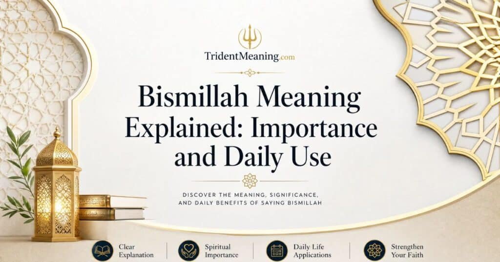 bismillah-meaning-explained-importance-and-daily-use