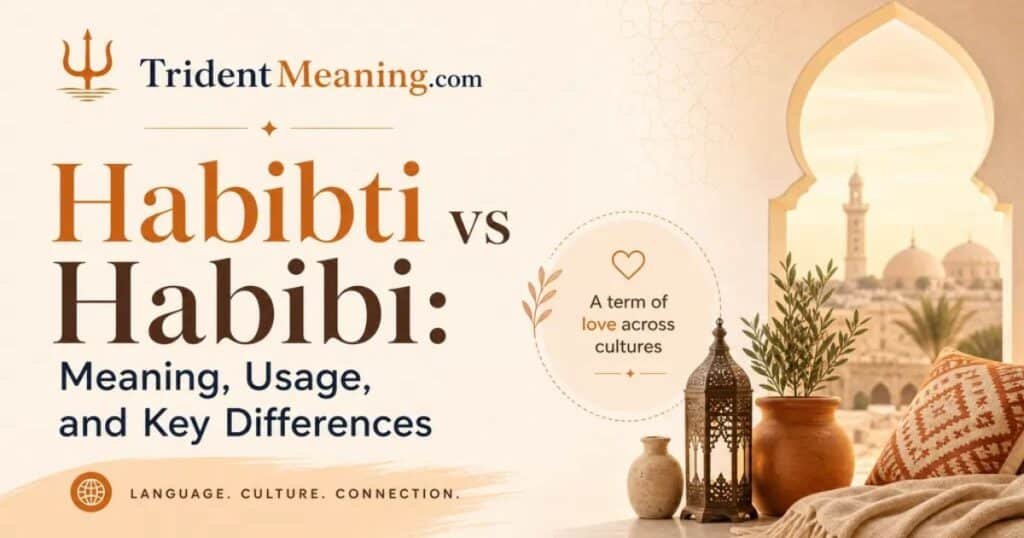habibti-vs-habibi-meaning-usage-and-key-differences