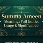 summa-ameen-meaning-full-guide-usage-and-significance