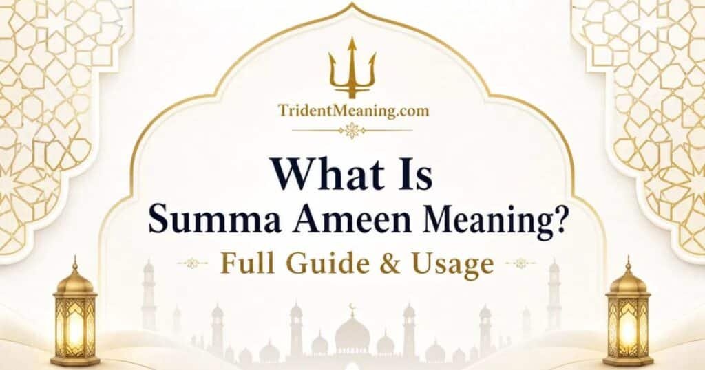 what-is-summa-ameen-meaning-full-guide-and-usage