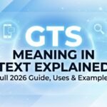 gts-meaning-in-text-explained-full-2026-guide-uses-and-examples