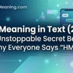 hmu-meaning-in-text-2026-the-unstoppable-secret-behind-why-everyone-says-hmu