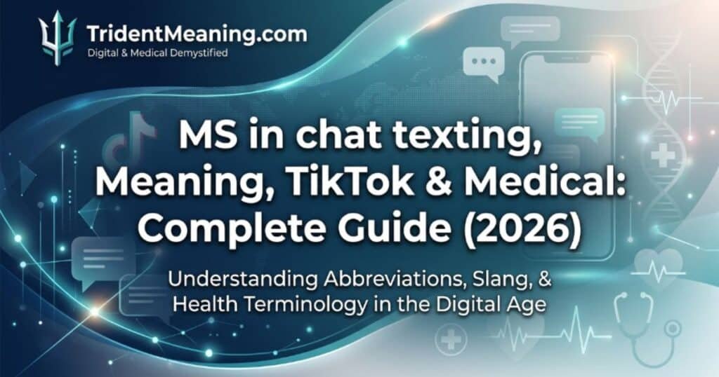 ms-in-chat-texting-meaning-tiktok-and-medical-complete-guide-2026