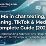 ms-in-chat-texting-meaning-tiktok-and-medical-complete-guide-2026
