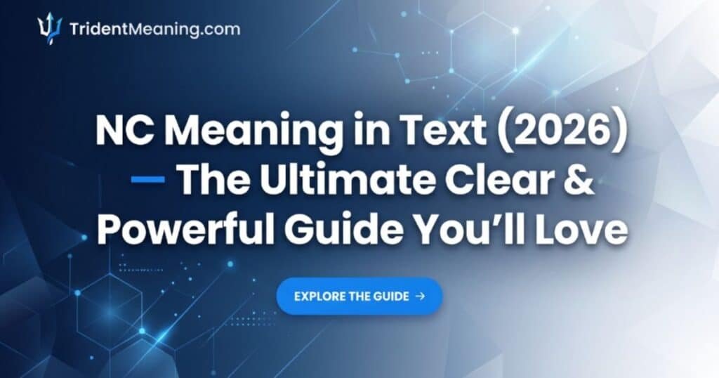 nc-meaning-in-text-2026-—-the-ultimate-clear-and-powerful-guide-youll-love