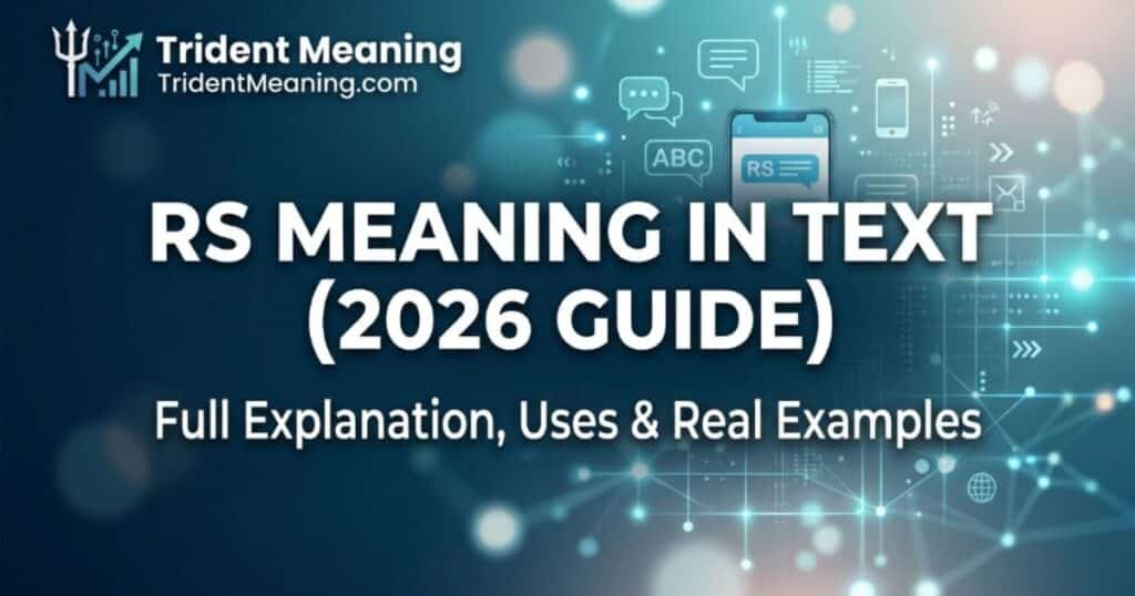 rs-meaning-in-text-2026-guide-full-explanation-uses-and-real-examples