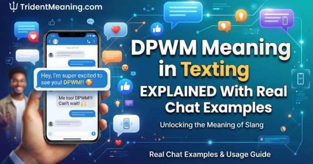 dpwm-meaning-in-texting-explained-with-real-chat-examples