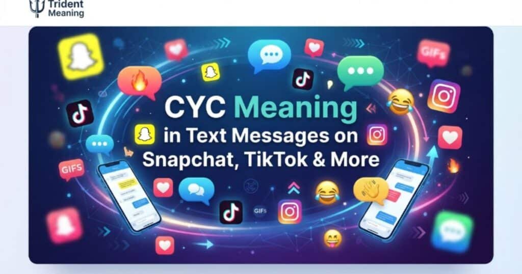 cyc-meaning-in-text-messages-on-snapchat-tiktok-and-more