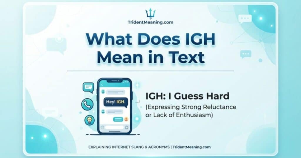 what-does-igh-mean-in-text