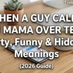 when-a-guy-calls-you-mama-over-text-flirty-funny-and-hidden-meanings-2026-guide