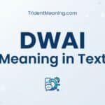 dwai-meaning-in-text