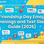 friendship-day-emoji-meanings-and-text-slang-guide-2026