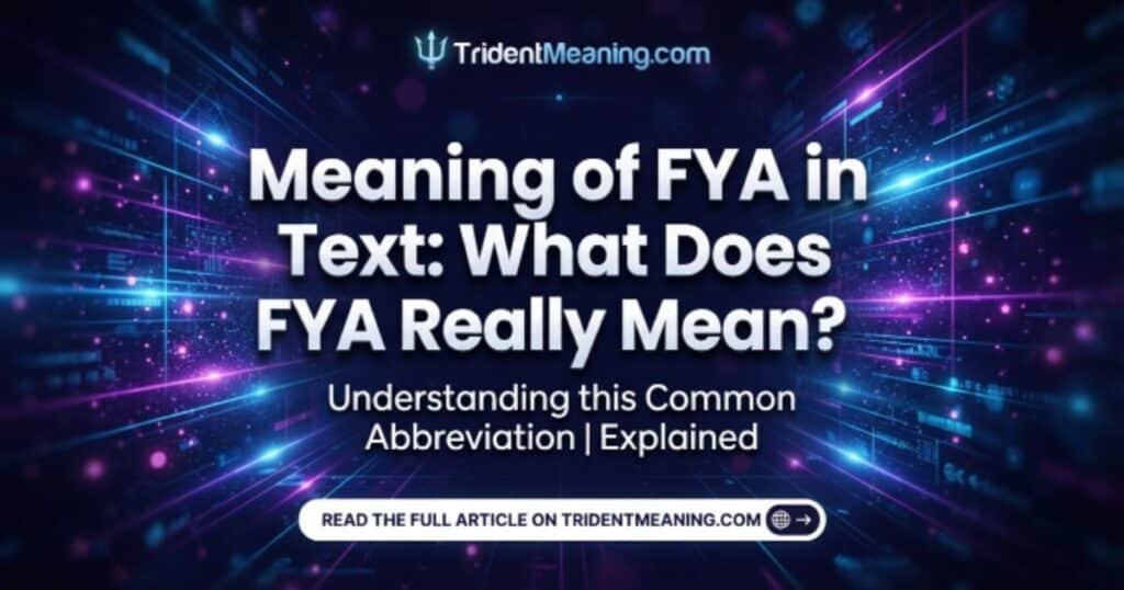 meaning-of-fya-in-text-what-does-fya-really-mean