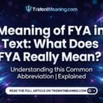meaning-of-fya-in-text-what-does-fya-really-mean
