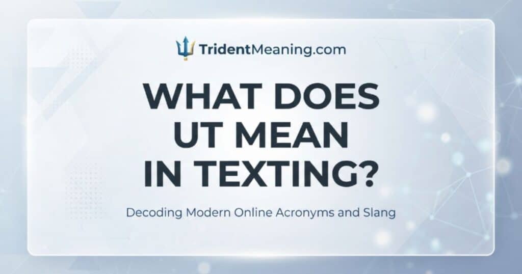 ut-meaning-in-texting