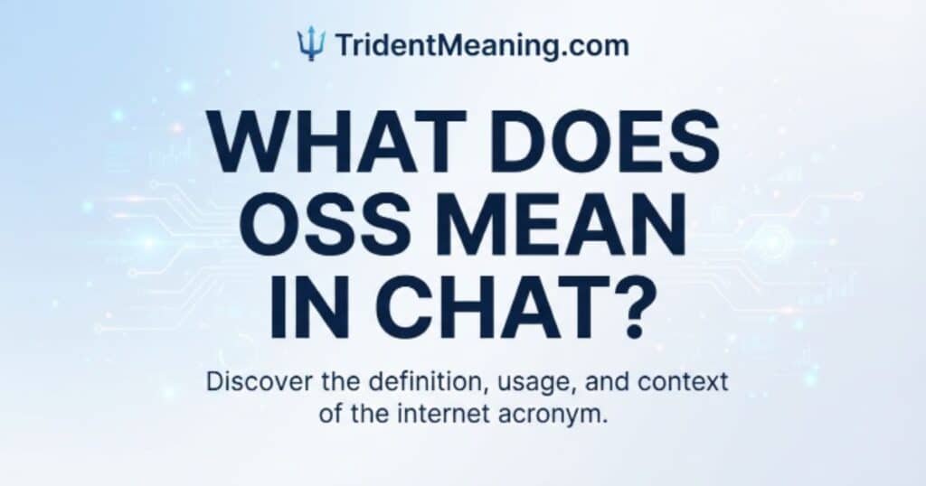what-does-oss-mean-in-chat