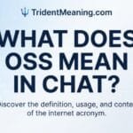 what-does-oss-mean-in-chat