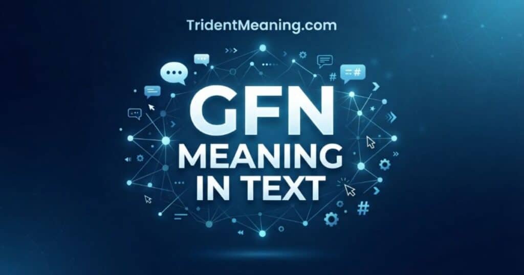 gfn-meaning-in-text