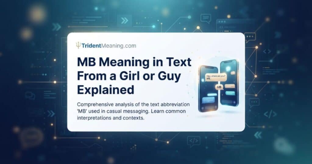 mb-meaning-in-text-from-a-girl-or-guy-explained